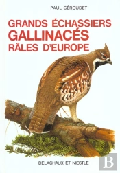 Grands Echassiers Gallinaces Et Rales D'Europe