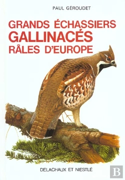 Bertrand.pt - Grands Echassiers Gallinaces Et Rales D'Europe