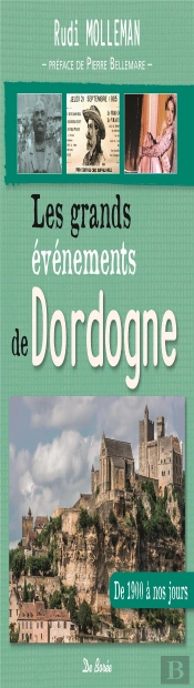 Grands Evenements De La Dordogne (Les)