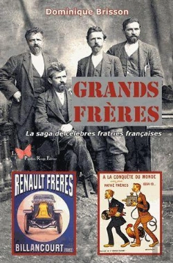 Bertrand.pt - Grands Frères ; La Saga De Célèbres Fratries Françaises