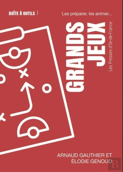 Bertrand.pt - Grands Jeux : Les Préparer, Les Animer...