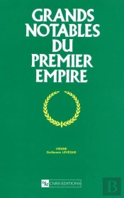 Grands Notables Du Premier Empire T.26 ; Vienne