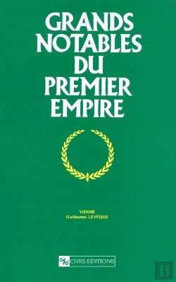 Bertrand.pt - Grands Notables Du Premier Empire T.26 ; Vienne
