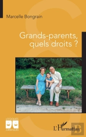 Grands-Parents, Quels Droits ?