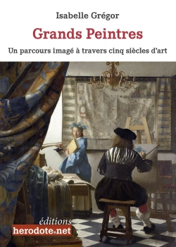 Bertrand.pt - Grands Peintres : Un Parcours Image À Travers Cinq Siècles D'Art