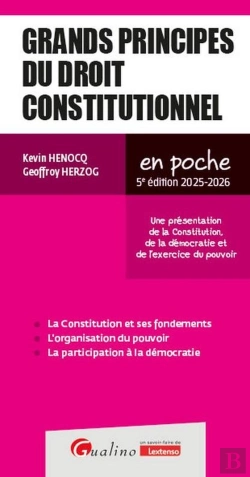 Bertrand.pt - Grands Principes Du Droit Constitutionnel : Une Présentation Des Notions De Constitution, De Démocratie Et D'Exercice Du Pouvoir (Édition 2025/2026)