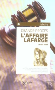 Grands Proces : L'Affaire Lafarge