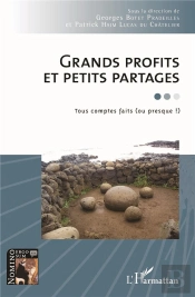 Grands Profits Et Petits Partages : Tous Comptes Faits (Ou Presque !)