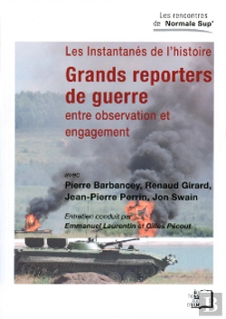 Bertrand.pt - Grands Reporters De Guerre - Entre Observation Et Engagement