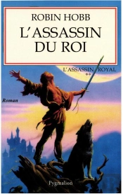 Grands Romans Pygmalion ; L'Assassin Royal L'Assassin Royal T.2; L'Assassin Du Roi