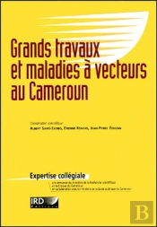 Grands Travaux Et Maladies A Vecteurs Au Cameroun