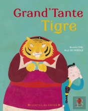 Grand'Tante Tigre