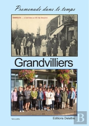 Grandvilliers, Promenade Dans Le Temps