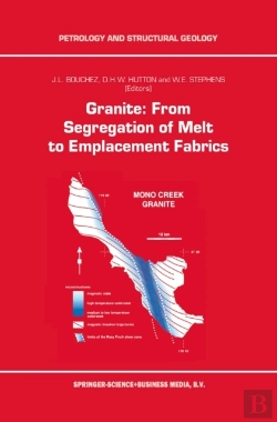 Bertrand.pt - Granite: From Segregation Of Melt To Emplacement Fabrics