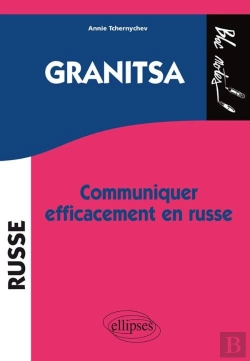 Bertrand.pt - Granitsa - Communiquer Efficacement En Russe