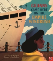 Granny Came Here On The Empire Windrush
