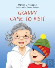 Granny Came To Visit