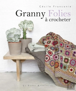 Bertrand.pt - Granny Folies À Crocheter
