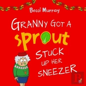 Granny Got A Sprout Stuck Up Her Sneezer
