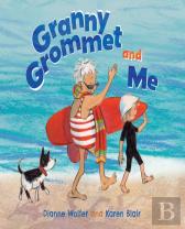 Granny Grommet And Me