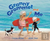 Granny Grommet And Me
