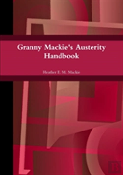 Bertrand.pt - Granny Mackie'S Austerity Handbook