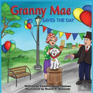 Granny Mae Saves The Day