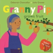 Granny Pip Grows Fruit