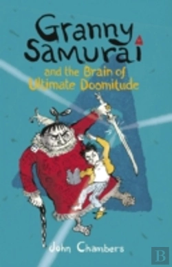 Bertrand.pt - Granny Samurai And The Brain Of Ultimate Doomitude