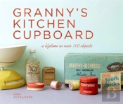 Granny'S Kitchen Cupboard