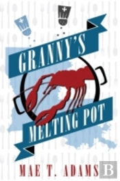 Granny'S Melting Pot