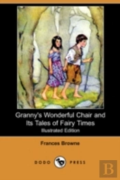 Granny'S Wonderful Chair And Its Tales O