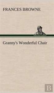 Granny'S Wonderful Chair