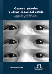 Granos, Píxeles Y Otras Cosas Del Estilo