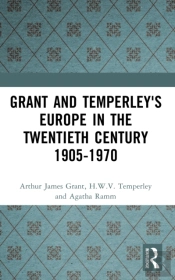 Grant And Temperley'S Europe In The Twentieth Century 1905-1970