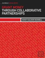 Grant Money Through Collaborative Partnerships