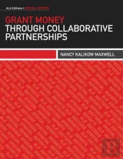 Grant Money Through Collaborative Partnerships