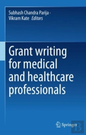 Grant Writing For Medical And Healthcare Professionals