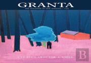 Granta 154: I'Ve Been Away For A While