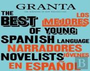 Granta 155: Best Of Young Spanish-Language Novelists 2