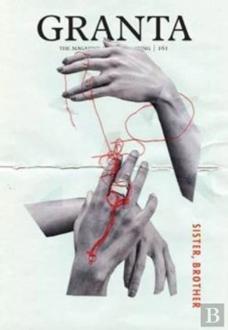 Bertrand.pt - Granta 161: Sister, Brother