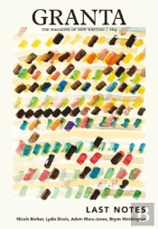 Granta 164: Last Notes