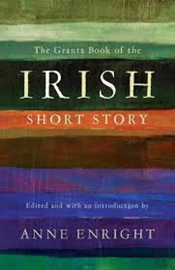 Bertrand.pt - Granta Book Of The Irish Short Story