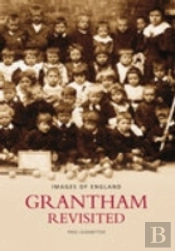 Grantham Revisited