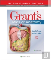 Grants Atlas Of Anatomy 15e Int Ed