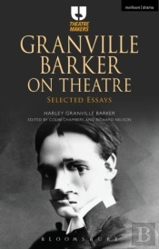 Granville Barker On Theatre