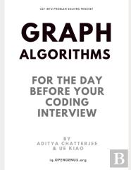 Graph Algorithms For The Day Before Your Coding Interview