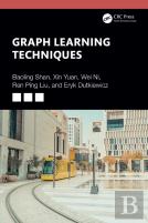 Graph Learning Techniques