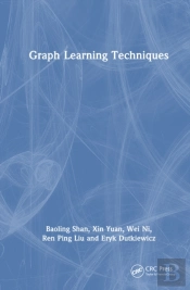 Graph Learning Techniques