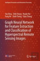 Graph Neural Network For Feature Extraction And Classification Of Hyperspectral Remote Sensing Images